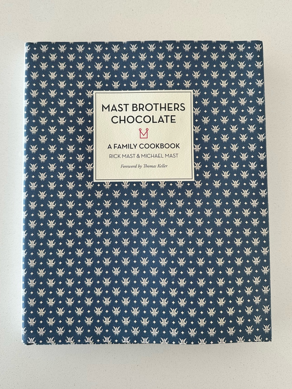 Mast Brothers Chocolate: A Family Cookbook